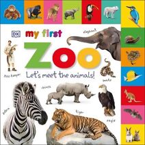 My First Zoo Let's Meet the Animals! (My First Tabbed Board Book)