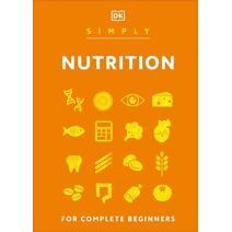 Simply Nutrition (DK Simply)