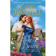 Her First Desire (Logical Man's Guide to Dangerous Women)