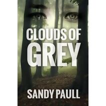 Clouds Of Grey (On the Edge Action Suspense Thriller)