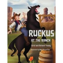 Ruckus at the Ranch