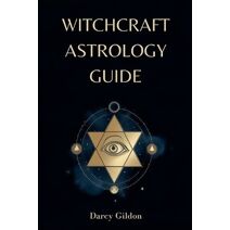 Witchcraft Astrology Guide