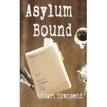 Asylum Bound