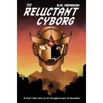 Reluctant Cyborg