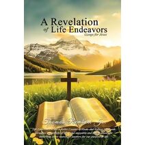 Revelation of Life Endeavors