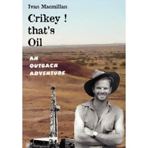 Crikey, That's Oil!