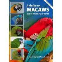 Guide to Macaws