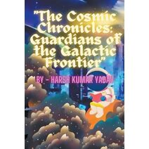 "The Cosmic Chronicles