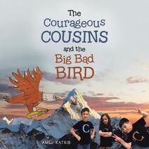 Courageous Cousins and the Big Bad Bird