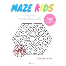 Kids Mazes Age 7 (Kids Mazes Age 7)