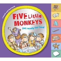 Five Little Monkeys Get Ready for Bed Touch-and-Feel Tabbed Board Book (Five Little Monkeys Story)