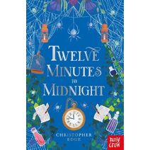 Twelve Minutes to Midnight (Twelve Minutes to Midnight Trilogy)