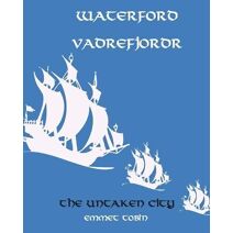 Waterford Vadrefjordr (Photographing Ireland- As I Live It)