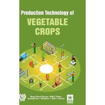 Production Technology of Vegetable Crops