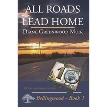 All Roads Lead Home (Bellingwood)