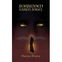 Forbidden Earth Angel, Earth Angel Trilogy book series