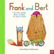 Frank and Bert: The One Where Bert Learns to Ride a Bike (Frank and Bert)