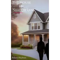 House on Shadow Lane