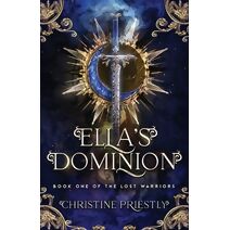 Ella's Dominion (Lost Warriors)