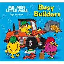 Mr. Men Little Miss: Busy Builders (Mr. Men and Little Miss Picture Books)