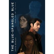 Blue-Spangled Blue (The Path Book 1)