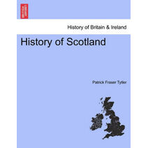 History of Scotland. Volume II.