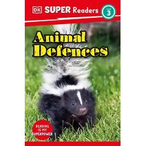 DK Super Readers Level 3 Animal Defences (DK Super Readers)
