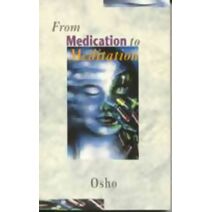 From Medication To Meditation