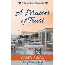 Matter of Trust (Kauri Bay Romance)