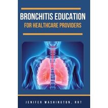 Bronchitis Education for Healthcare Providers