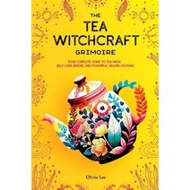 Tea Witchcraft Grimoire