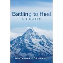 Battling to Heal