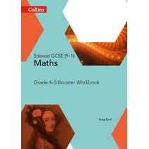 Edexcel GCSE (9–1) Maths Grade 4–5 Booster Workbook (Collins GCSE Maths)