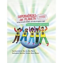 Superh�roes del planeta / Superheroes of the Planet