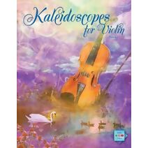 Kaleidoscopes for Violin Book 1
