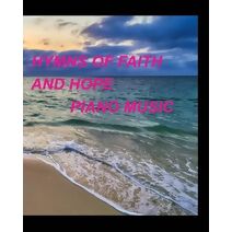 Hymns of faith and hope piano music