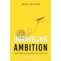 Unraveling Ambition