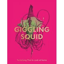 Giggling Squid Cookbook