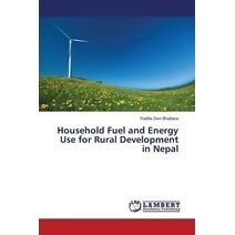 Household Fuel and Energy Use for Rural Development in Nepal