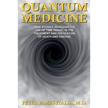 Quantum Medicine