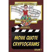 Barton Rakewell's Puzzling World Presents Movie Quote Cryptograms