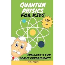 Quantum Physics for Kids