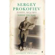 Sergey Prokofiev: Diaries 1915-1923