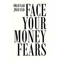 Face Your Money Fears