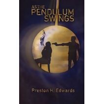 As the Pendulum Swings (Shattered Genesis Anthology)