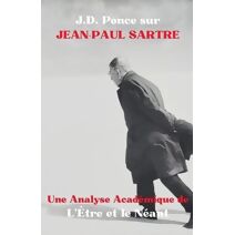 J.D. Ponce sur Jean-Paul Sartre (Existentialisme)
