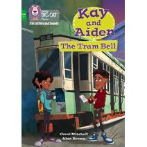 Kay and Aiden – The Tram Bell (Collins Big Cat Phonics for Letters and Sounds – Age 7+)