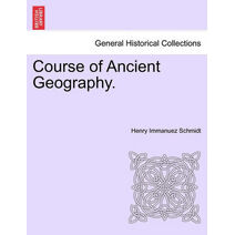 Course of Ancient Geography.