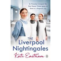 Liverpool Nightingales (Nursing Series)