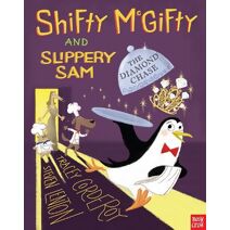 Shifty McGifty and Slippery Sam: The Diamond Chase (Shifty McGifty and Slippery Sam)